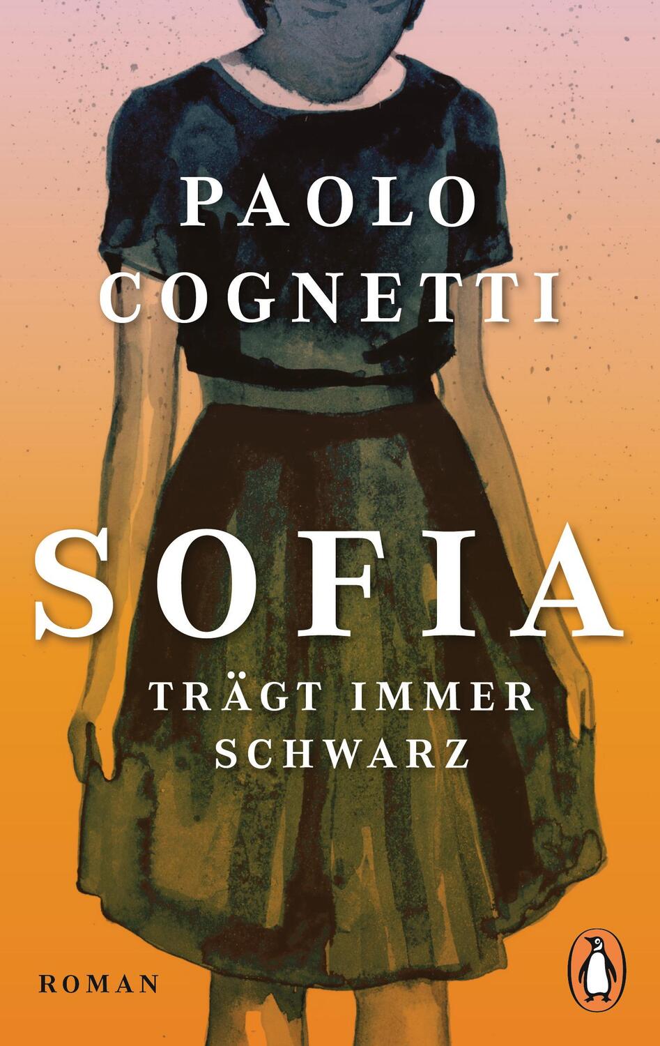 Cover: 9783328105091 | Sofia trägt immer Schwarz | Roman | Paolo Cognetti | Taschenbuch