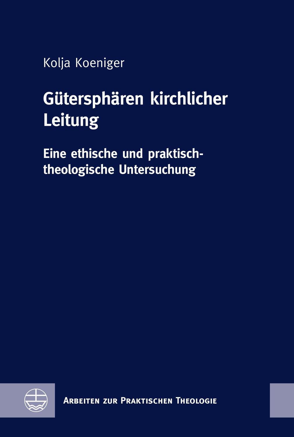 Cover: 9783374070657 | Gütersphären kirchlicher Leitung | Kolja Koeniger | Buch | 312 S.