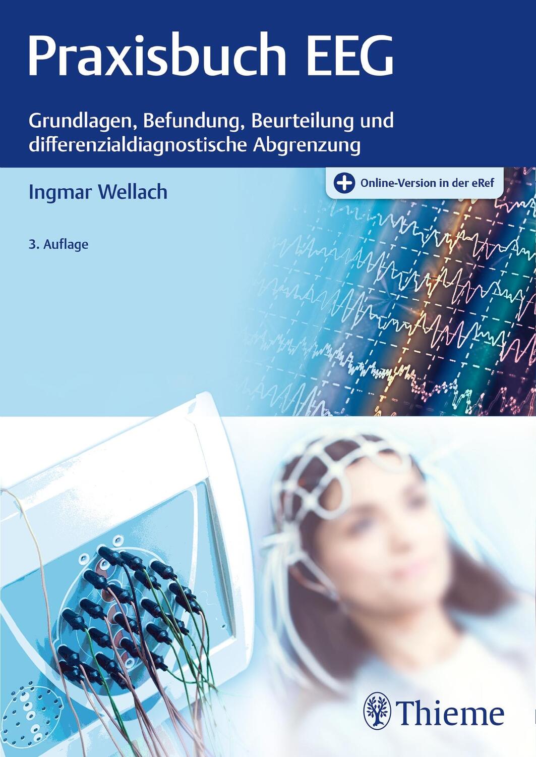 Cover: 9783132422070 | Praxisbuch EEG | Ingmar Wellach | Bundle | Mixed Media Product | 2020