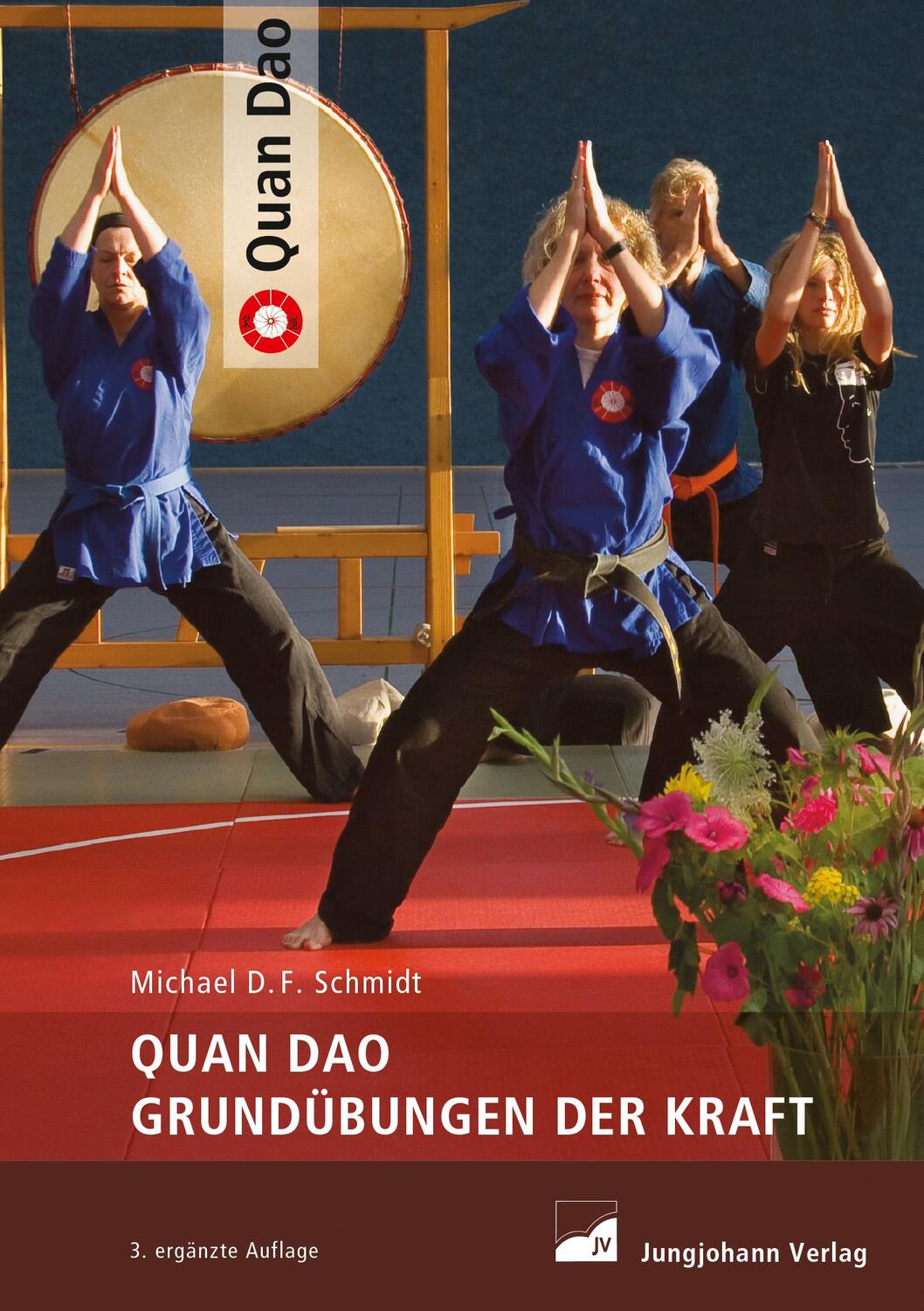 Cover: 9783932347900 | Quan Dao | Grundübungen der Kraft | Michael D. F. Schmidt | Buch