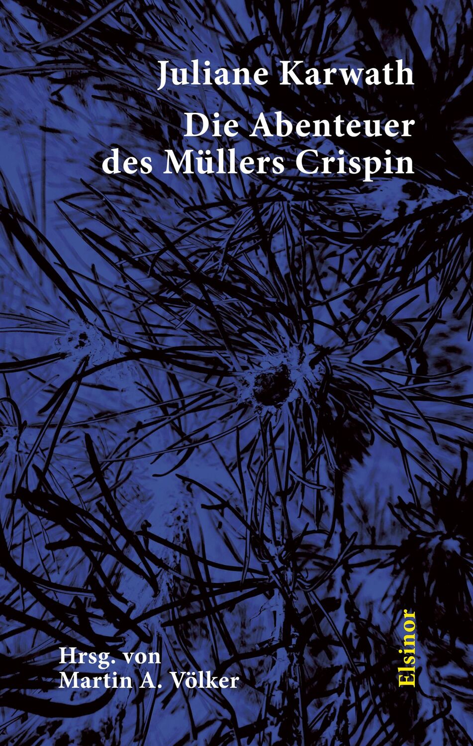 Cover: 9783942788588 | Die Abenteuer des Müllers Crispin | Juliane Karwath | Taschenbuch