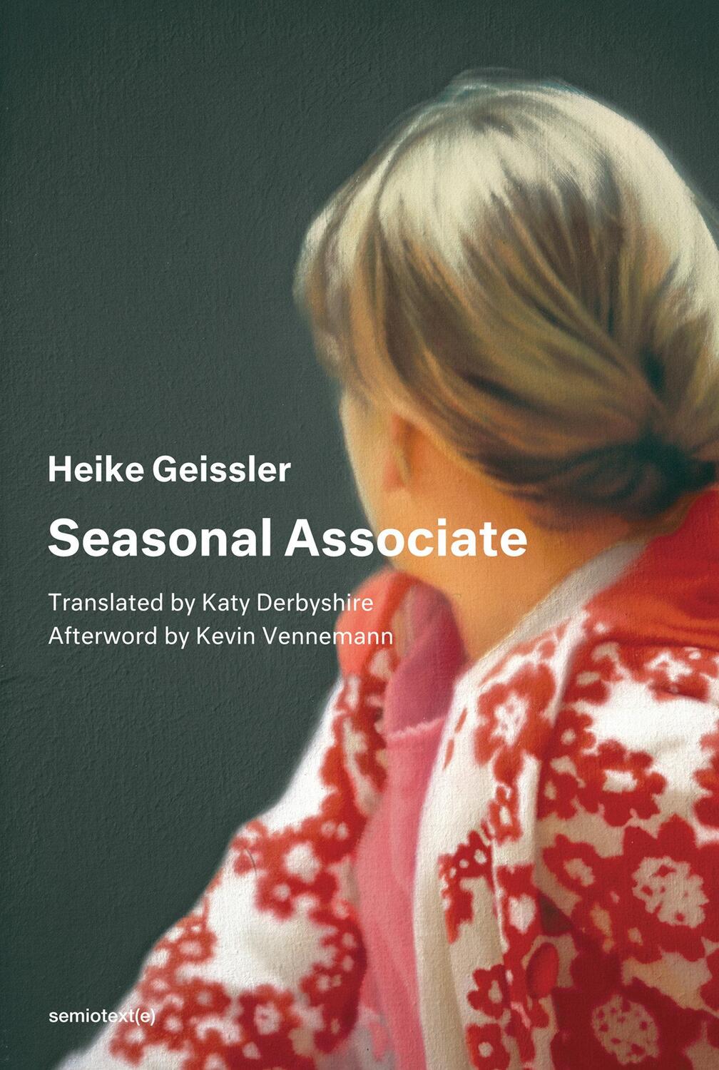 Cover: 9781635900361 | Seasonal Associate | Heike Geissler | Taschenbuch | Englisch | 2018