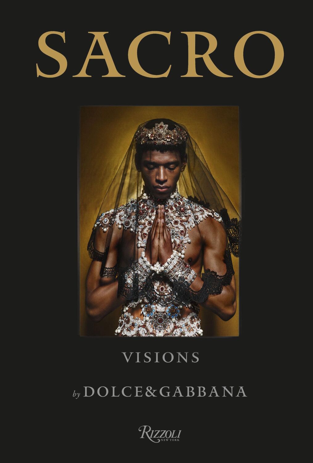 Cover: 9788891840653 | Sacro Visions by Dolce &amp; Gabbana | Buch | Einband - fest (Hardcover)