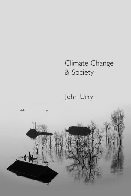 Cover: 9780745650371 | Climate Change and Society | John Urry | Taschenbuch | Englisch | 2011