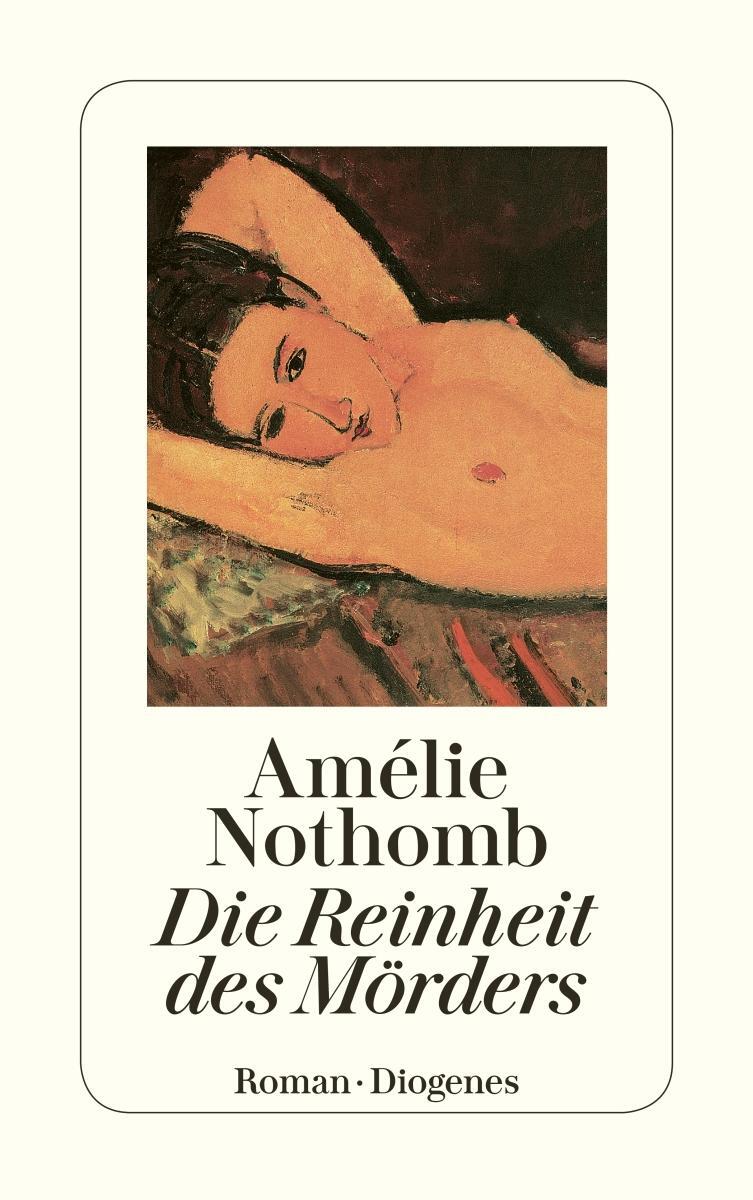 Cover: 9783257228274 | Die Reinheit des Mörders | Amélie Nothomb | Taschenbuch | Deutsch