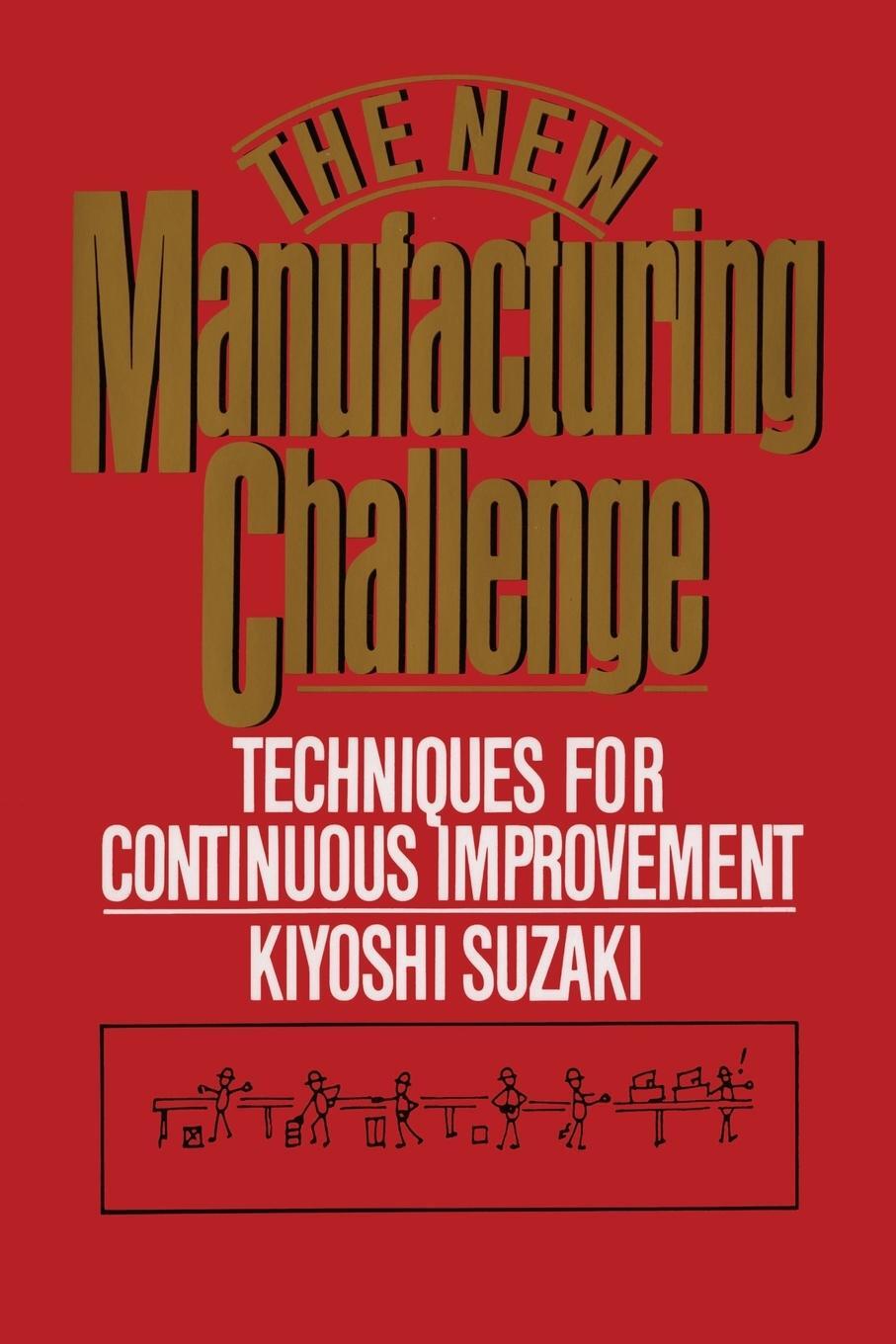 Cover: 9781451697551 | New Manufacturing Challenge | Techniques for Continuous Improvement