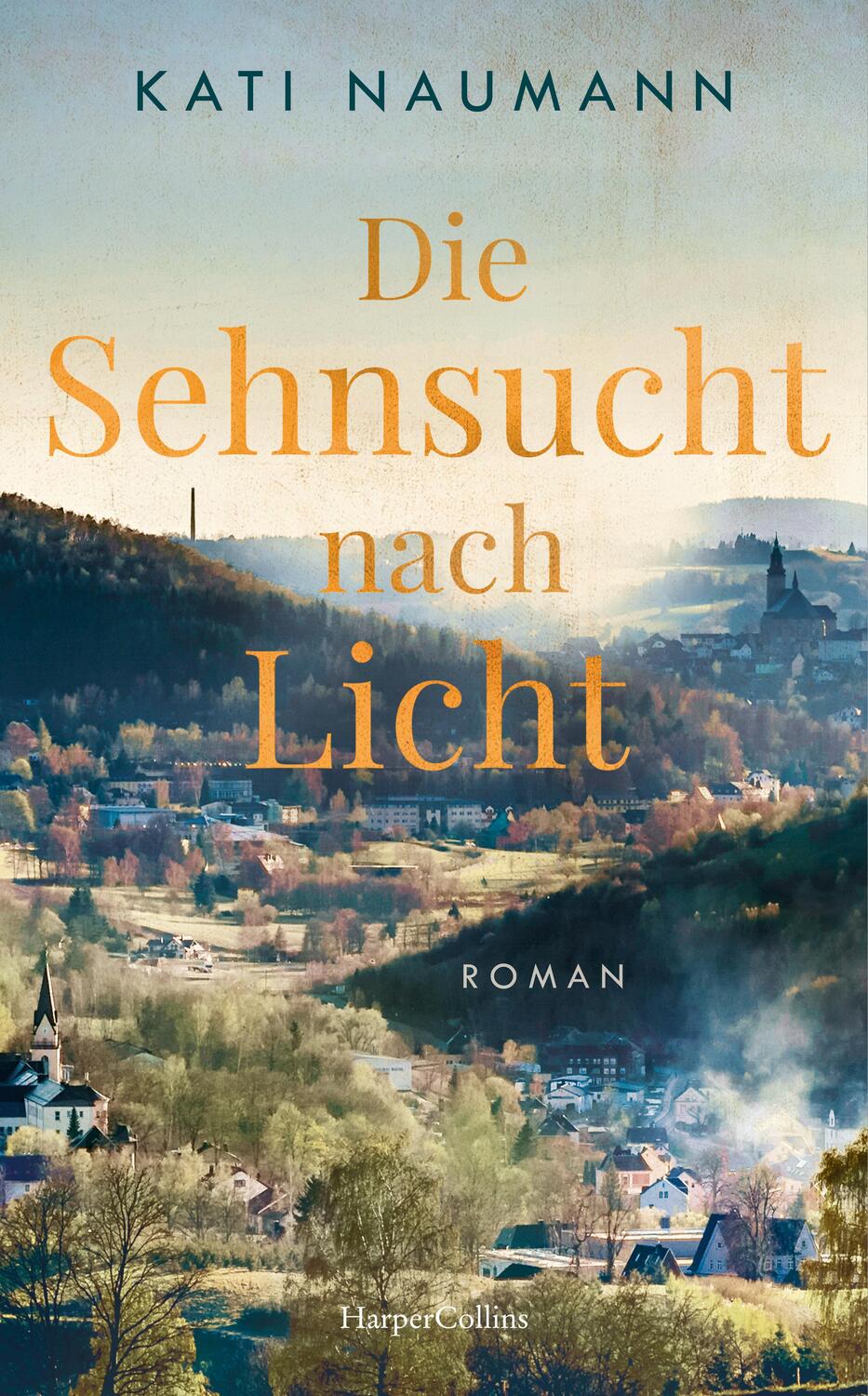 Cover: 9783365001172 | Die Sehnsucht nach Licht | Roman | Kati Naumann | Buch | 416 S. | 2022