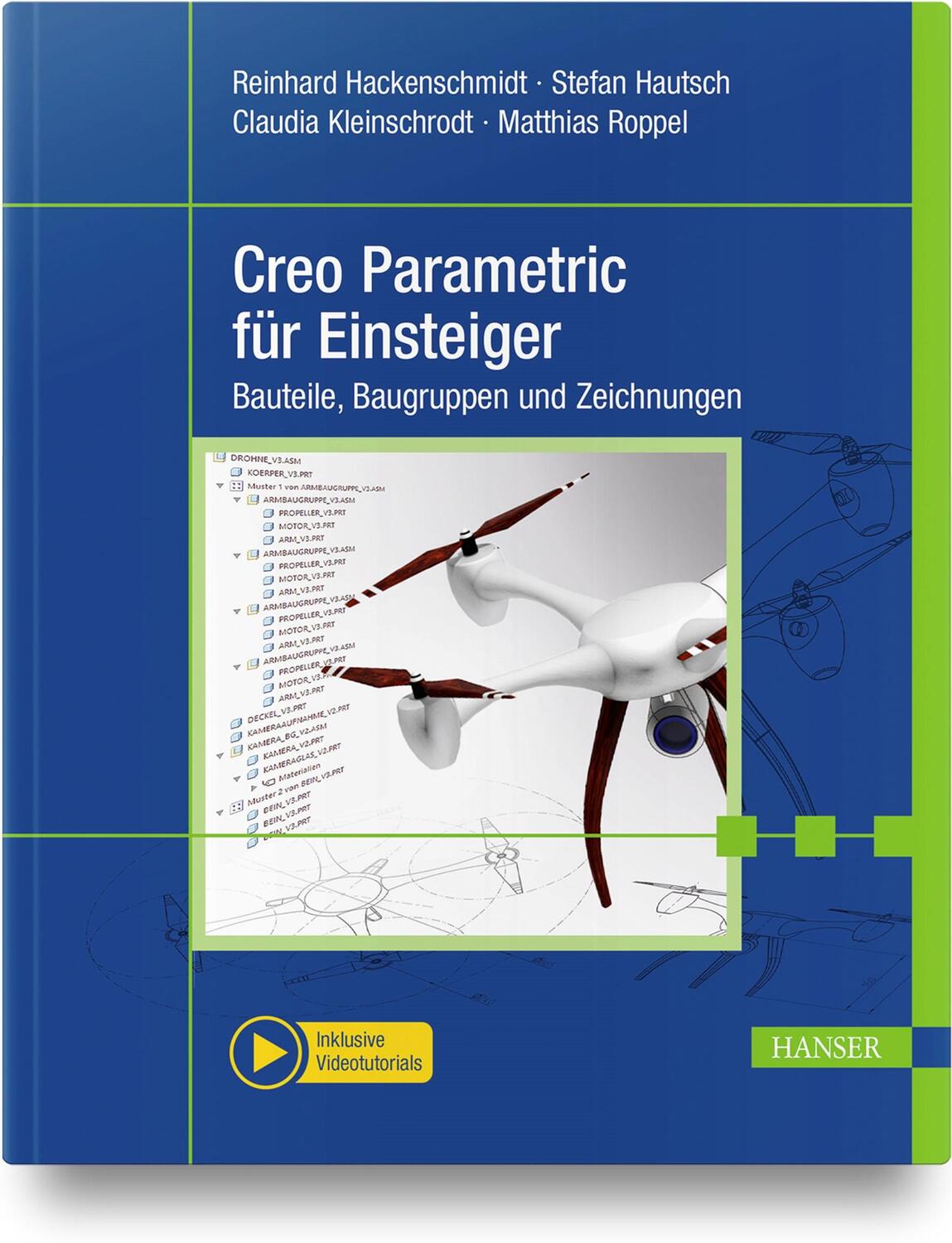 Cover: 9783446460478 | Creo Parametric für Einsteiger | Reinhard Hackenschmidt (u. a.) | Buch