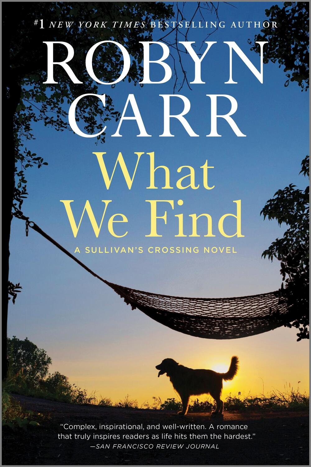 Cover: 9780778388166 | What We Find | A Sullivan's Crossing Novel | Robyn Carr | Taschenbuch