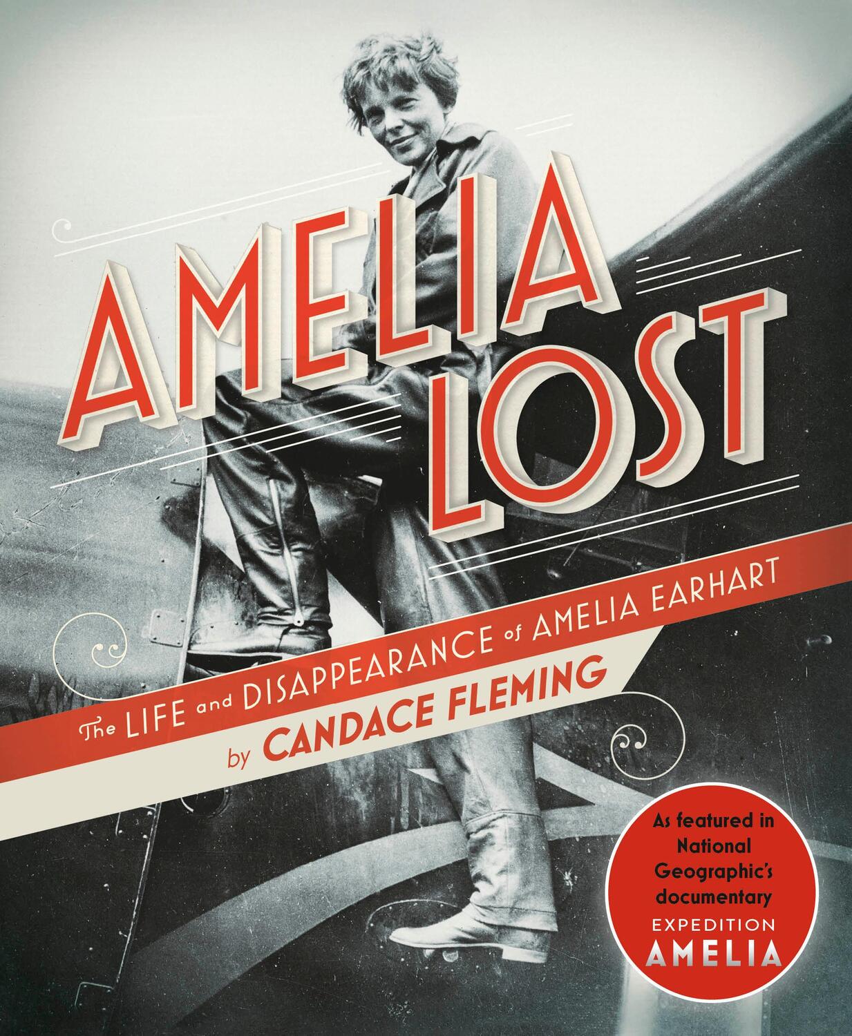 Cover: 9780593177846 | Amelia Lost: The Life and Disappearance of Amelia Earhart | Fleming