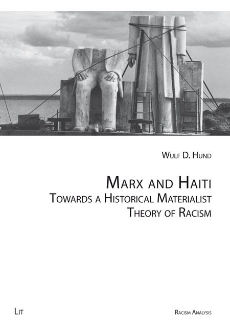 Cover: 9783643915184 | Marx and Haiti | Towards a Historical Materialist Theory of Racism