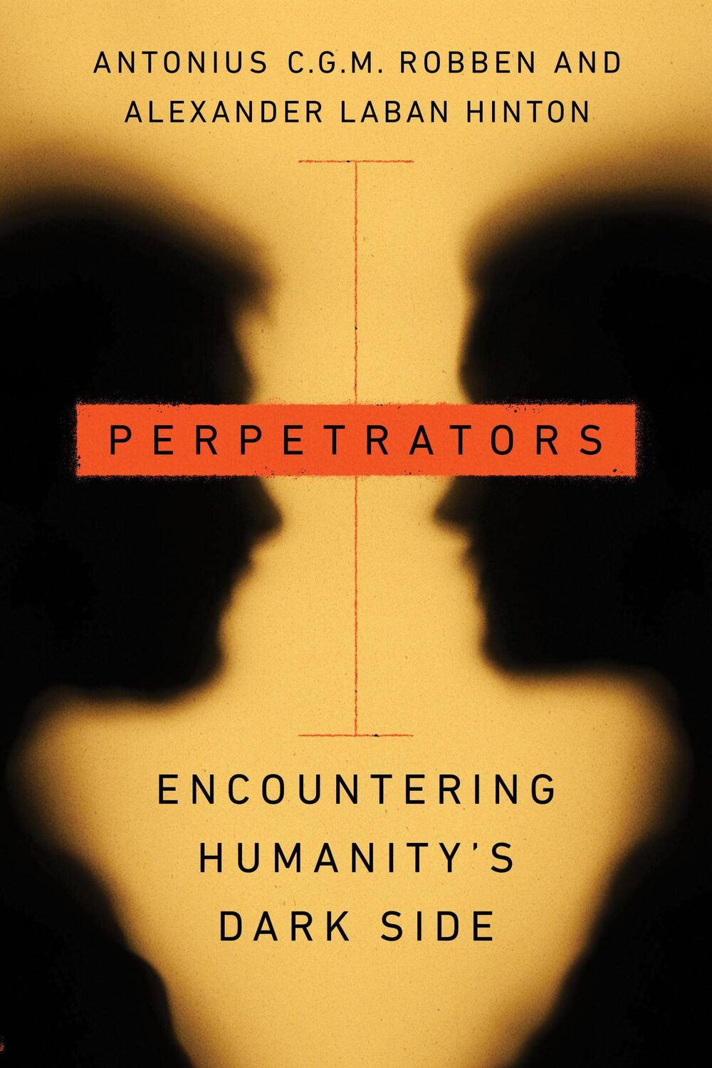 Cover: 9781503634275 | Perpetrators | Encountering Humanity's Dark Side | Robben (u. a.)