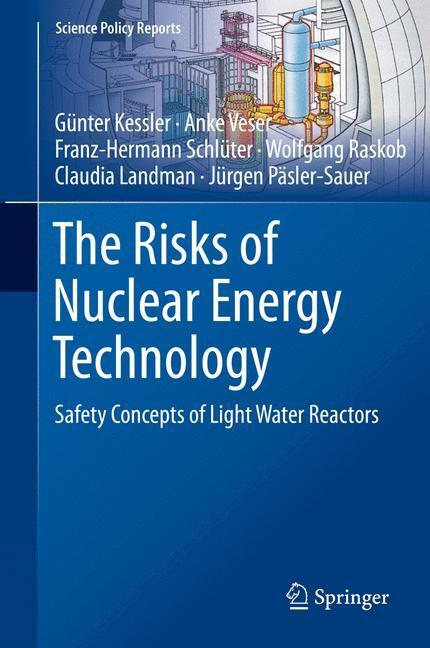 Cover: 9783642551154 | The Risks of Nuclear Energy Technology | Günter Kessler (u. a.) | Buch