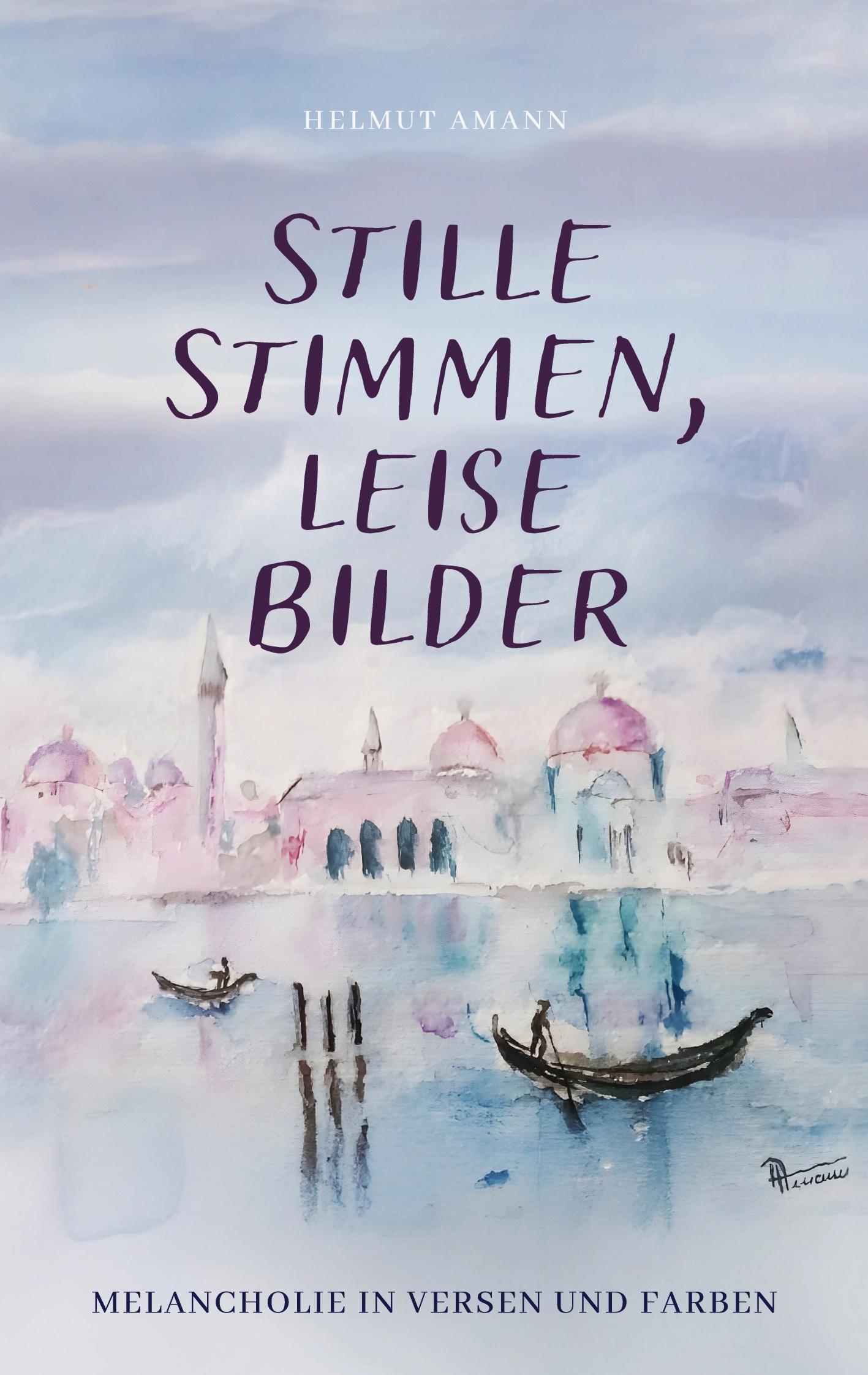 Cover: 9783769330113 | Stille Stimmen, leise Bilder | Melancholie in Versen und Farben | Buch