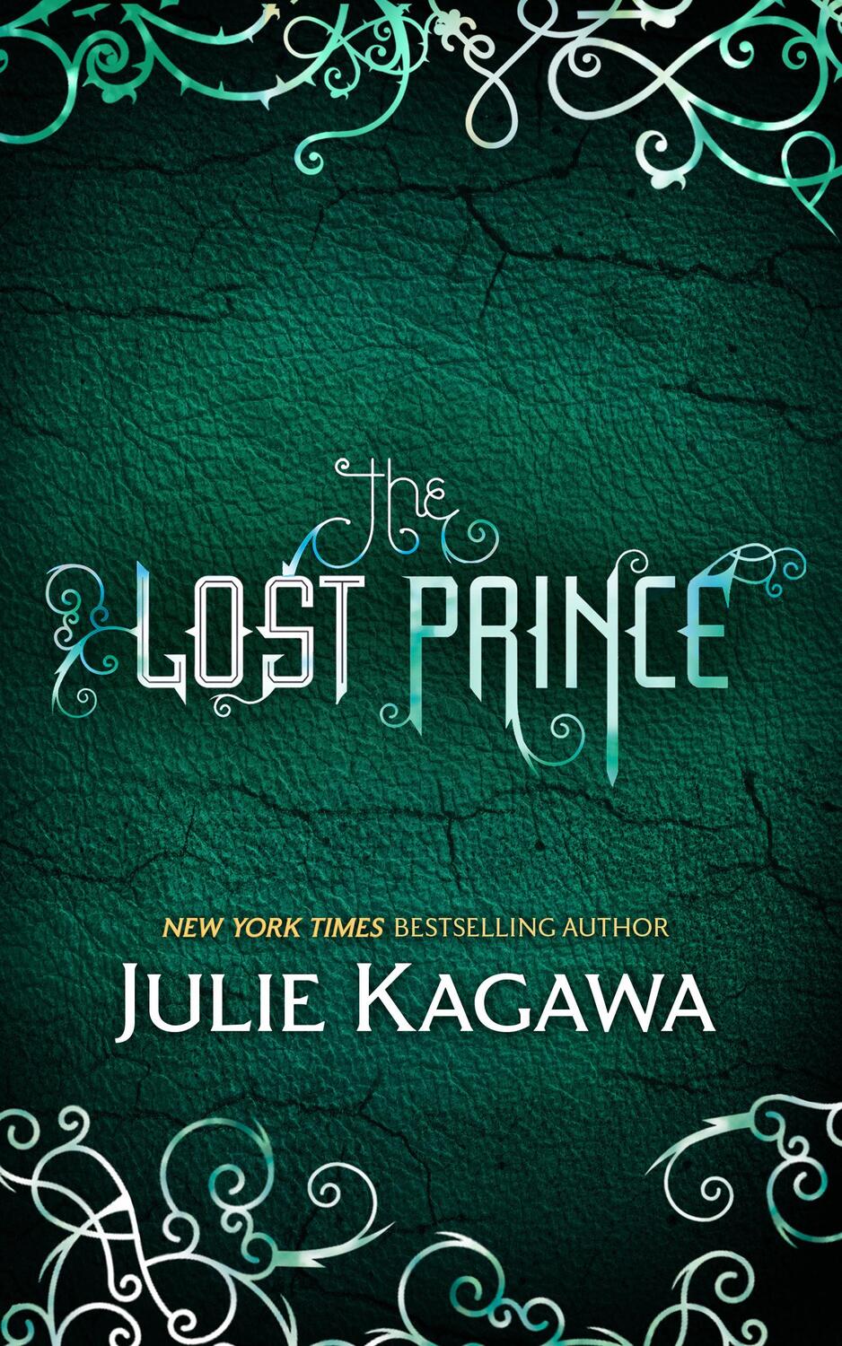 Cover: 9781848451544 | The Lost Prince | Julie Kagawa | Taschenbuch | The Iron Fey | Englisch