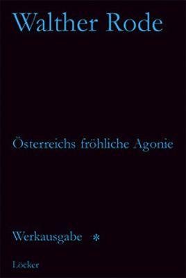 Cover: 9783854094449 | Österreichs fröhliche Agonie | Walther Rode | Gebunden | Deutsch