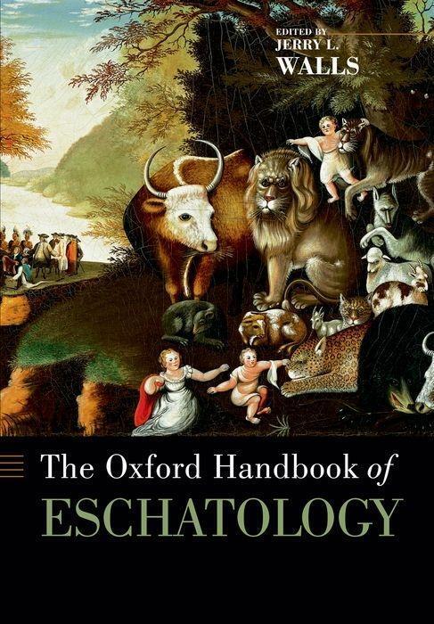 Cover: 9780199735884 | The Oxford Handbook of Eschatology | Jerry L Walls | Taschenbuch