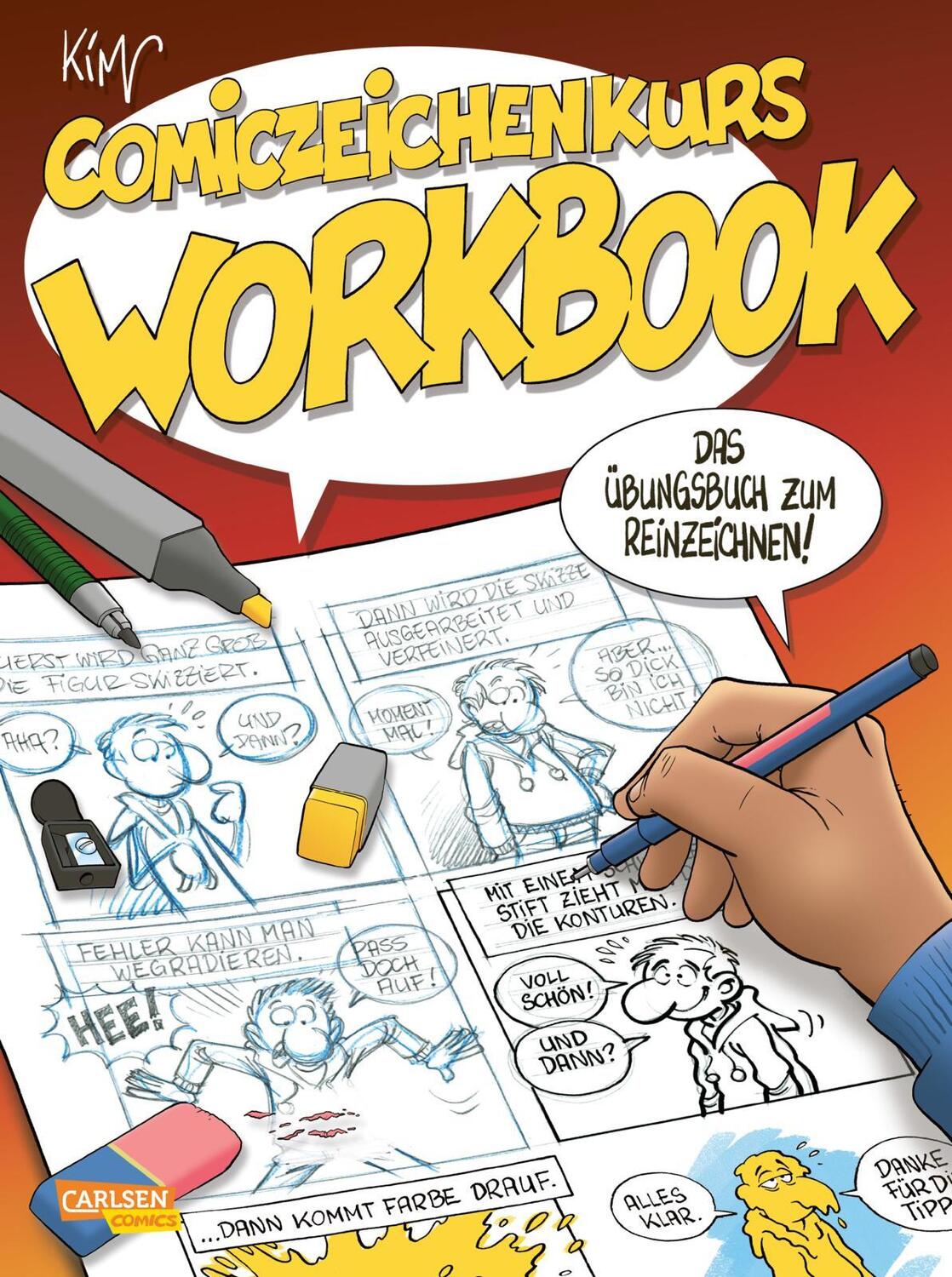 Cover: 9783551747006 | Comiczeichenkurs Workbook - Neuausgabe | Kim Schmidt | Taschenbuch