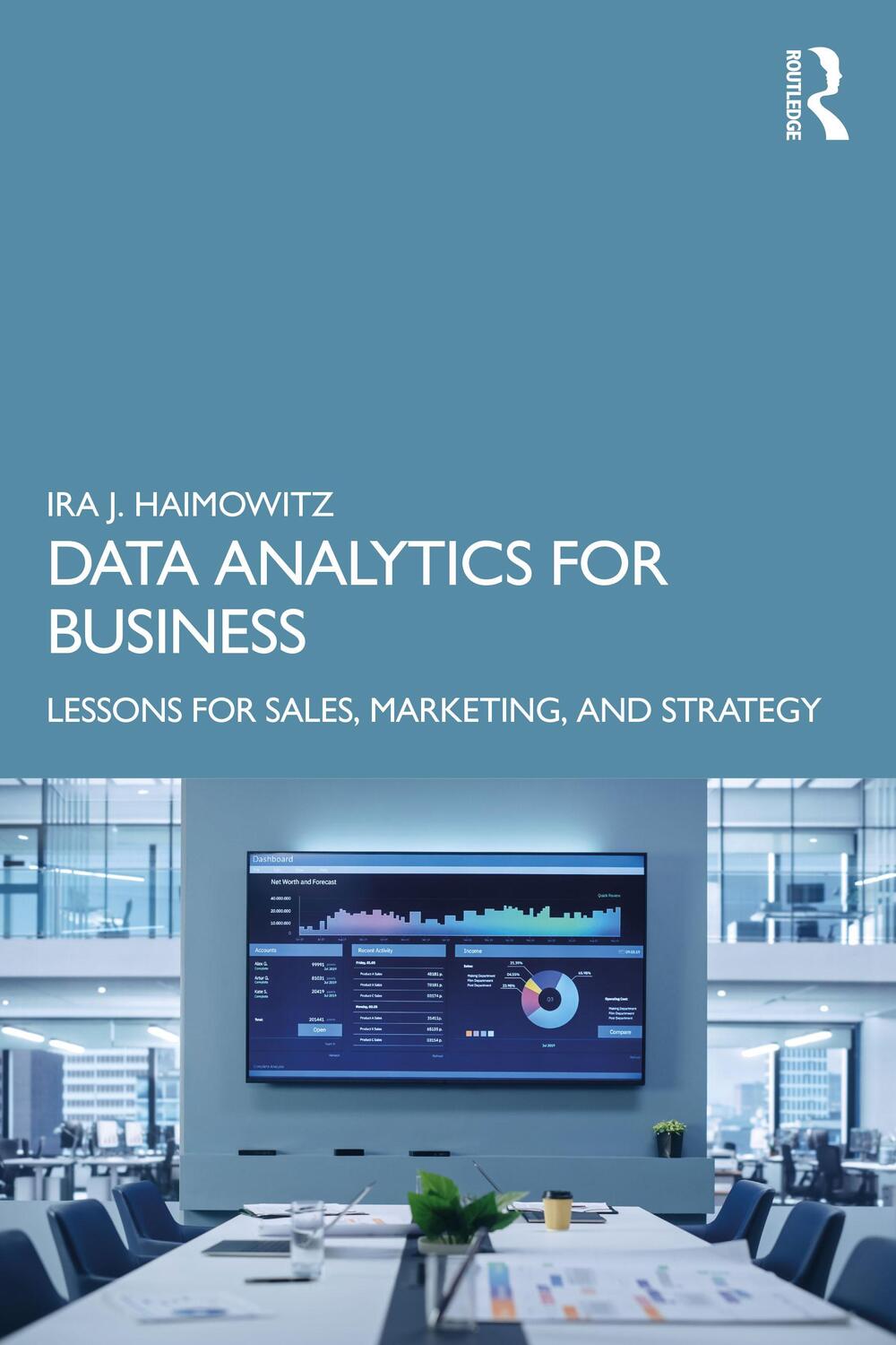 Cover: 9780367281489 | Data Analytics for Business | Ira J. Haimowitz | Taschenbuch | 2022
