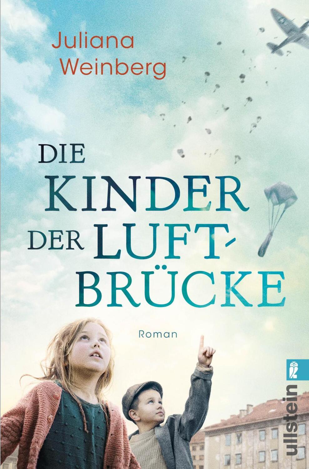 Cover: 9783548066721 | Die Kinder der Luftbrücke | Juliana Weinberg | Taschenbuch | 448 S.