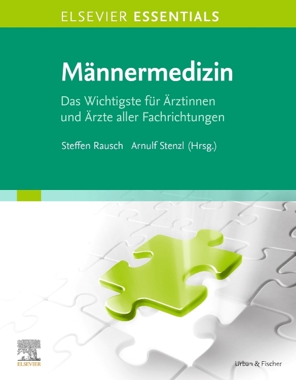 Cover: 9783437235351 | ELSEVIER ESSENTIALS Männermedizin | Steffen Rausch (u. a.) | Buch