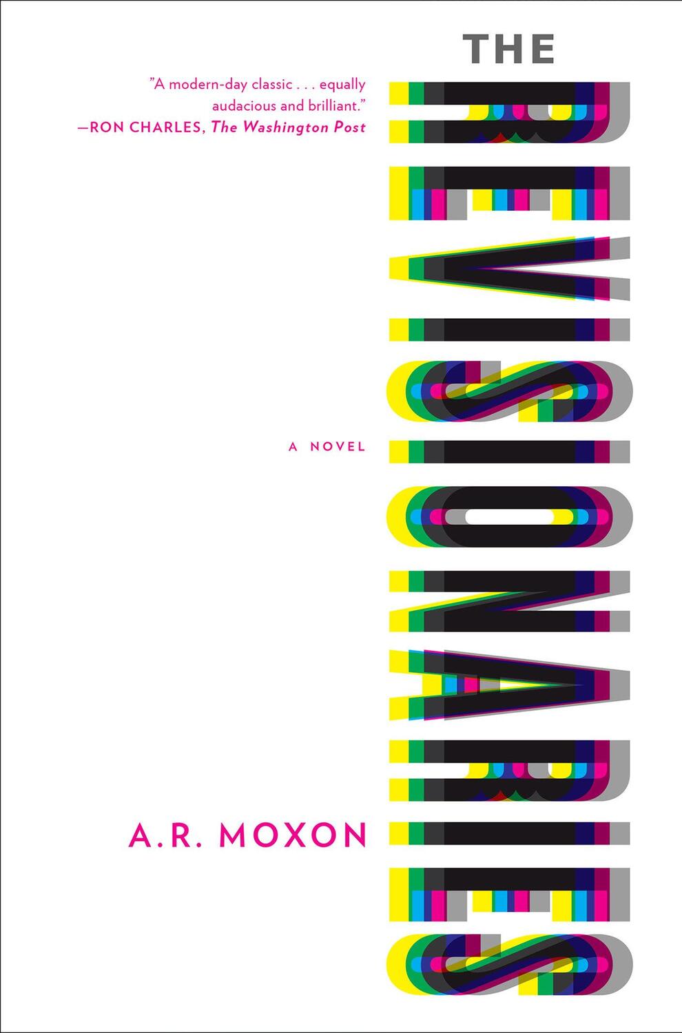 Cover: 9781612198729 | The Revisionaries | A.R. Moxon | Taschenbuch | Englisch | 2020
