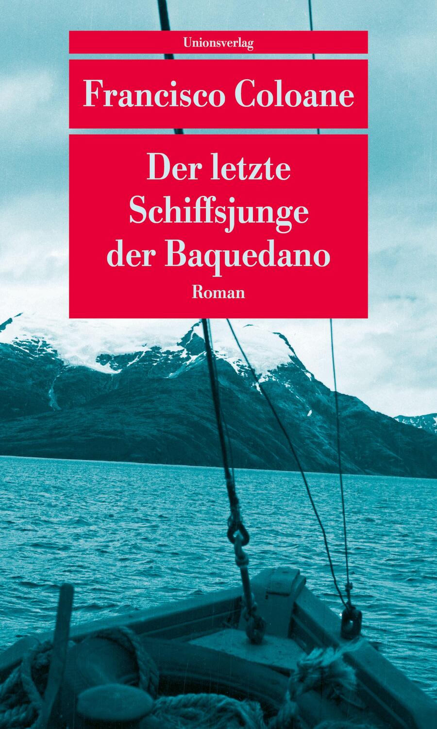 Cover: 9783293209060 | Der letzte Schiffsjunge der Baquedano | Roman | Francisco Coloane