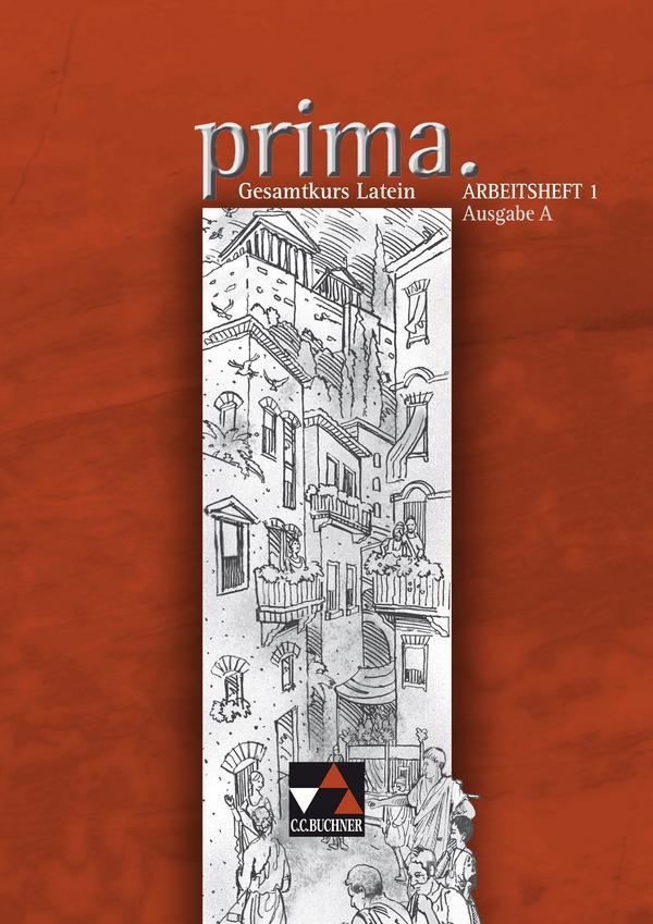 Cover: 9783766150059 | Prima A. Arbeitsheft 1 | Josef Burdich (u. a.) | Taschenbuch | 80 S.