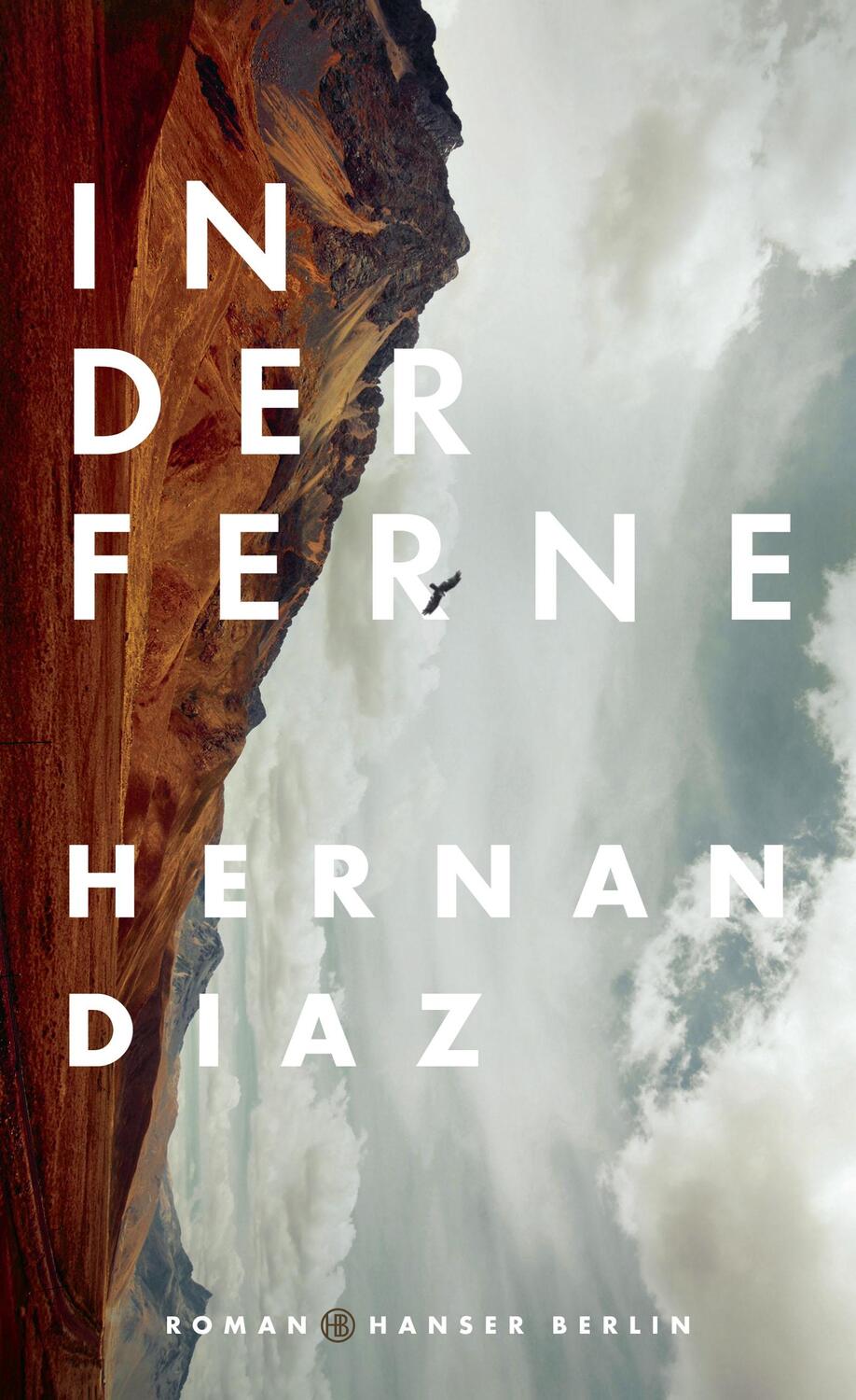 Cover: 9783446267817 | In der Ferne | Hernan Diaz | Buch | Deutsch | 2021 | Hanser Berlin