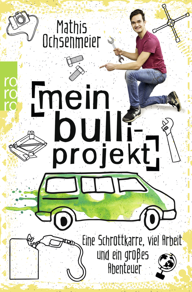 Cover: 9783499633416 | Mein Bulli-Projekt | Mathis Ochsenmeier | Taschenbuch | 224 S. | 2019