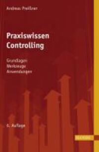 Cover: 9783446417120 | Praxiswissen Controlling | Grundlagen, Werkzeuge, Anwendungen | Buch