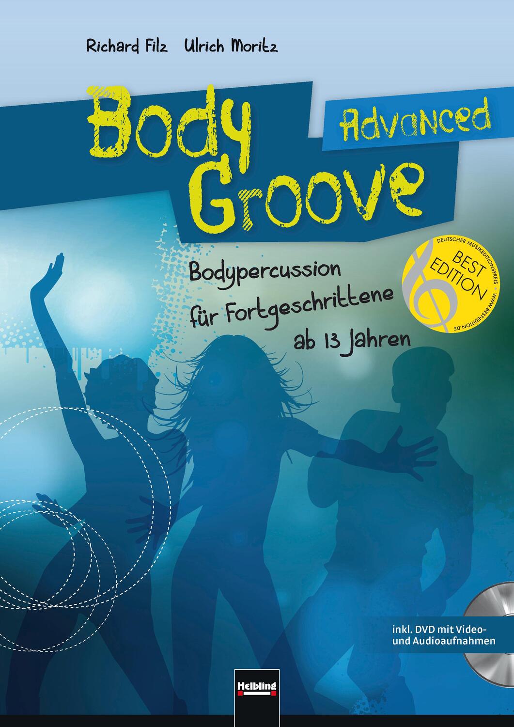 Cover: 9783862271030 | BodyGroove Advanced | Bodypercussion für Fortgeschrittene ab 13 Jahren