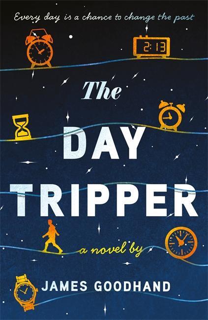 Cover: 9781785306174 | The Day Tripper | James Goodhand | Taschenbuch | Englisch | 2024