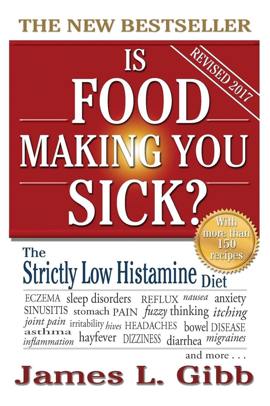 Cover: 9781925110500 | Is Food Making You Sick? | The Strictly Low Histamine Diet | Gibb