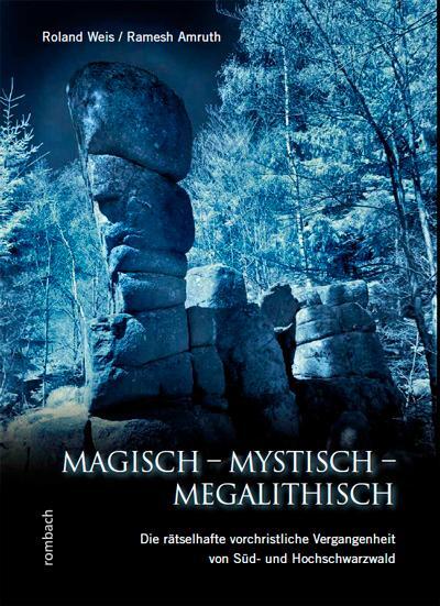 Cover: 9783793050971 | Magisch - Mystisch - Megalithisch | Roland Weis | Buch | Deutsch
