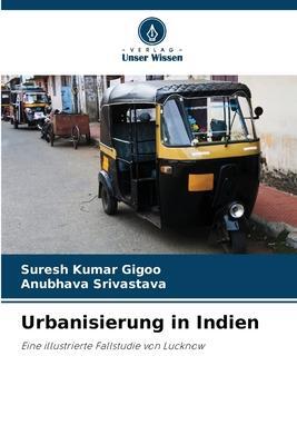 Cover: 9786205718094 | Urbanisierung in Indien | Eine illustrierte Fallstudie von Lucknow