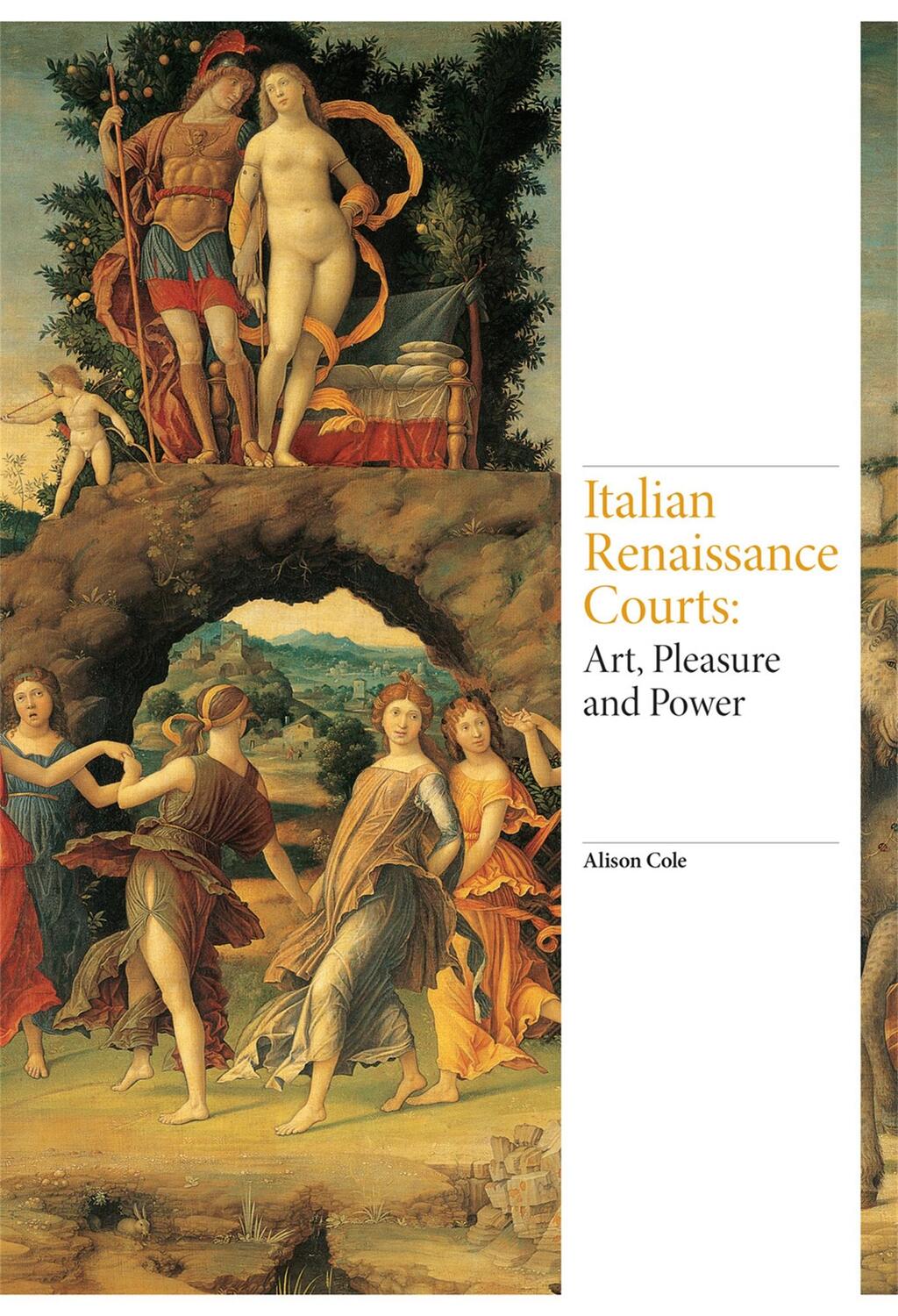 Cover: 9781780677408 | Italian Renaissance Courts | Art, Pleasure and Power | Alison Cole