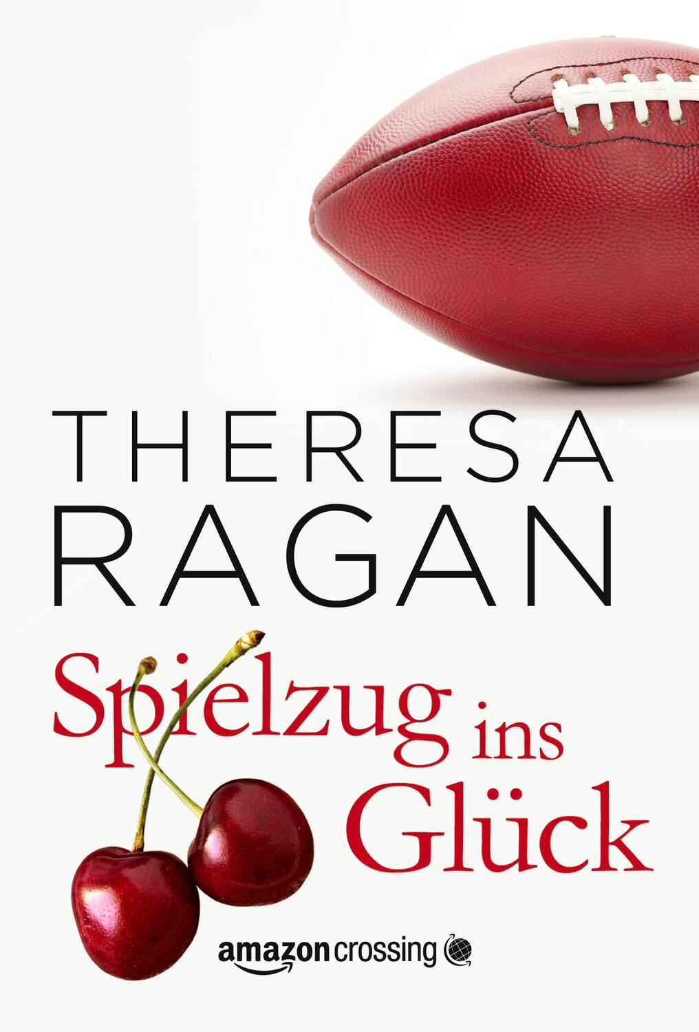 Cover: 9781477822890 | Spielzug ins Glück | Theresa Ragan | Taschenbuch | Paperback | 320 S.
