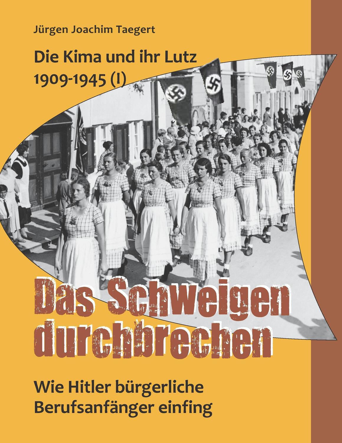Cover: 9783741239908 | Die Kima und ihr Lutz 1909-1945 (I): Das Schweigen durchbrechen | Buch
