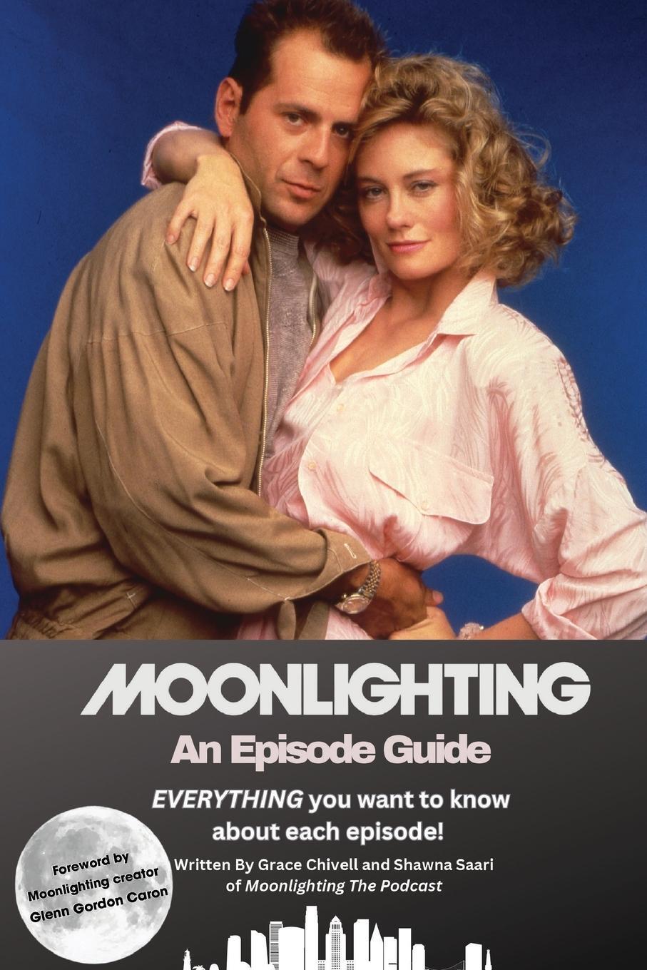 Cover: 9781959748045 | Moonlighting An Episode Guide | Grace Chivell (u. a.) | Taschenbuch