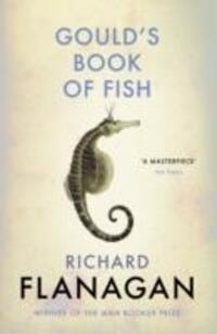 Cover: 9781784702892 | Gould's Book of Fish | Richard Flanagan | Taschenbuch | Englisch