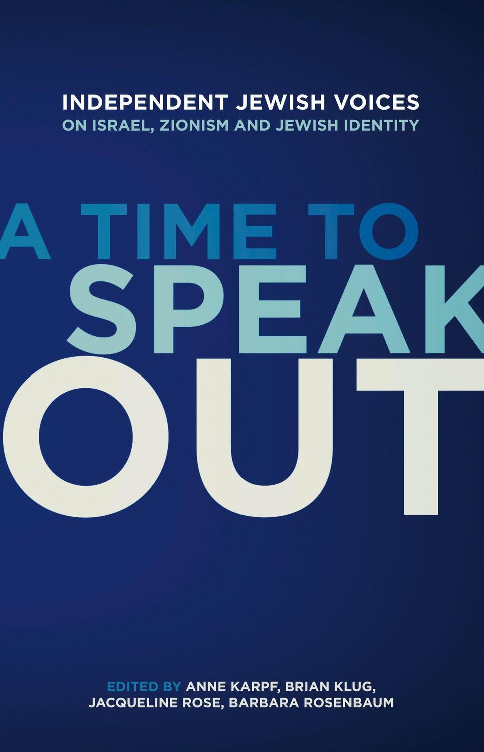 Cover: 9781844672295 | A Time to Speak Out: Independent Jewish Voices on Israel, Zionism...