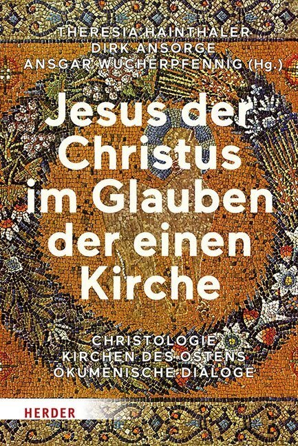 Cover: 9783451383489 | Jesus der Christus im Glauben der einen Kirche | Hainthaler (u. a.)