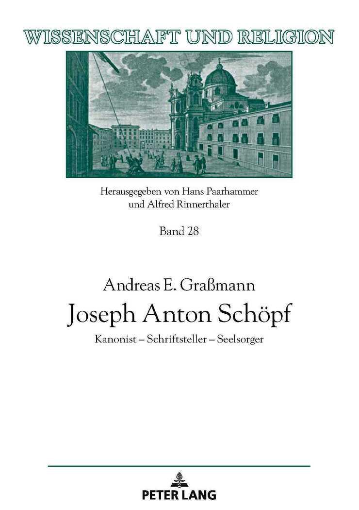 Cover: 9783631758144 | Joseph Anton Schöpf | Kanonist ¿ Schriftsteller ¿ Seelsorger | Buch