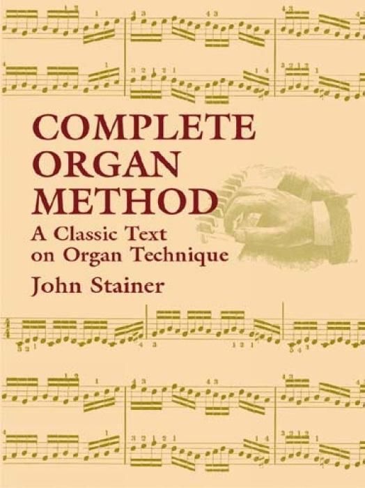 Cover: 9780486430799 | Complete Organ Method A Classic Text On Organ | John Stainer | Buch
