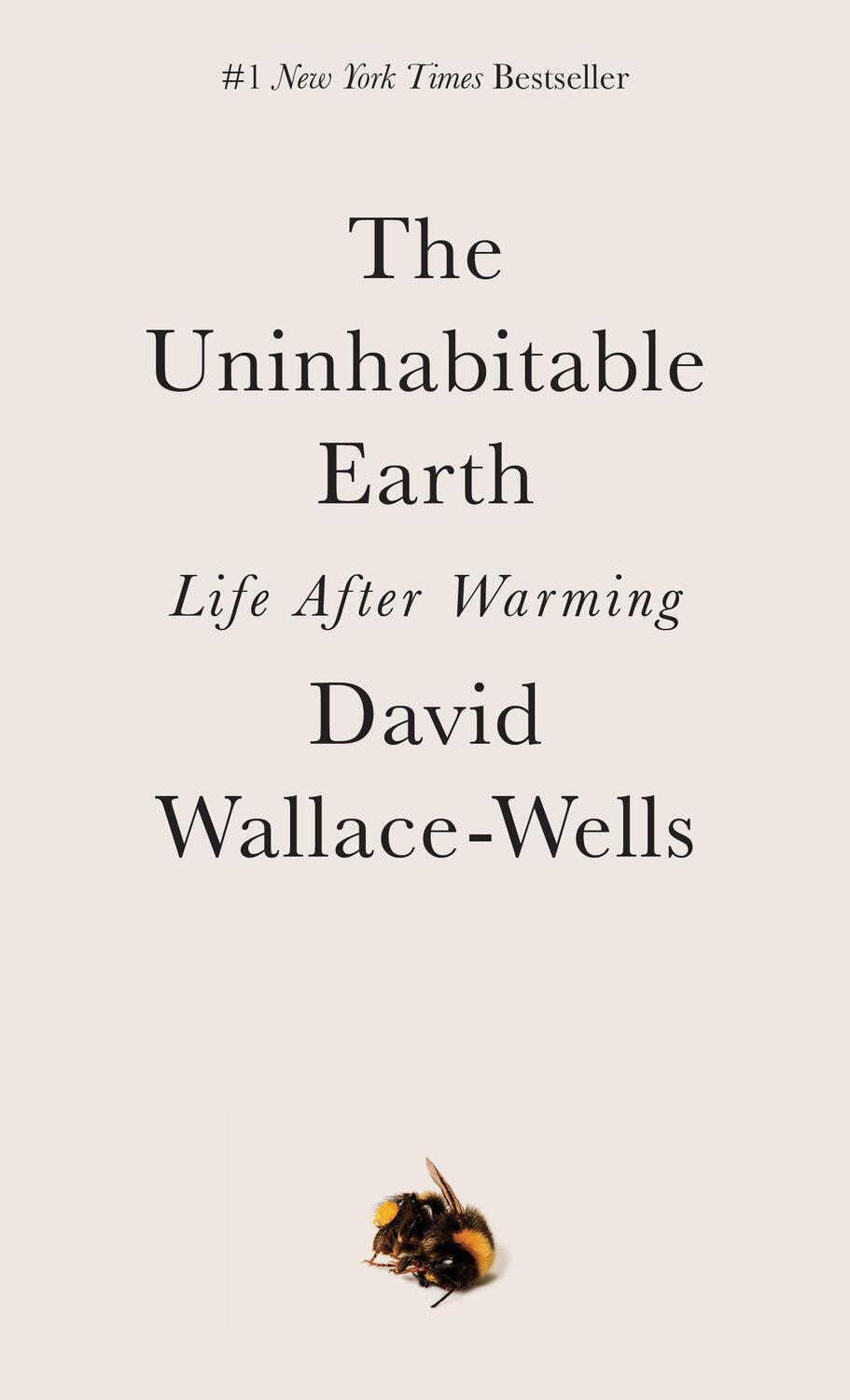 Cover: 9780593236680 | The Uninhabitable Earth | Life After Warming | David Wallace-Wells | X