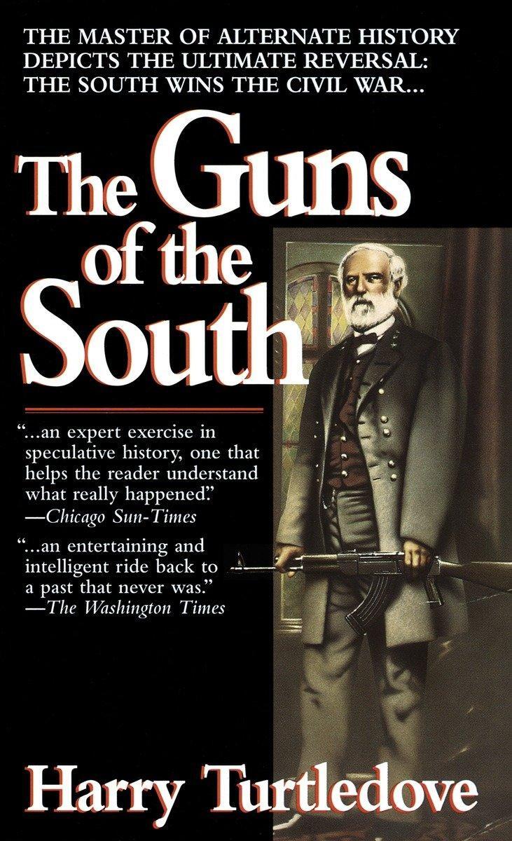 Cover: 9780345384683 | The Guns of the South | A Novel of the Civil War | Harry Turtledove