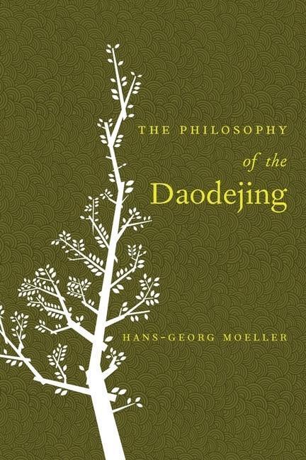 Cover: 9780231136792 | The Philosophy of the Daodejing | Hans-Georg Moeller | Taschenbuch