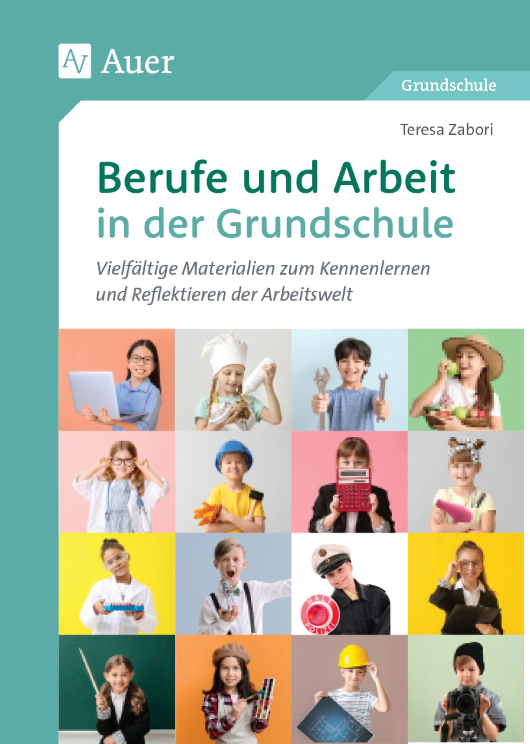 Cover: 9783403087717 | Berufe und Arbeit in der Grundschule | Teresa Zabori | Broschüre