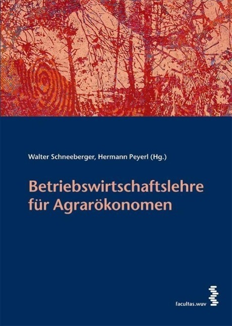 Cover: 9783708907307 | Betriebswirtschaftslehre für Agrarökonomen | Taschenbuch | 488 S.